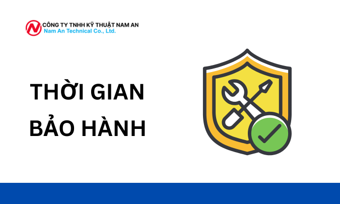 THỜI GIAN BẢO HÀNH tại nam an 