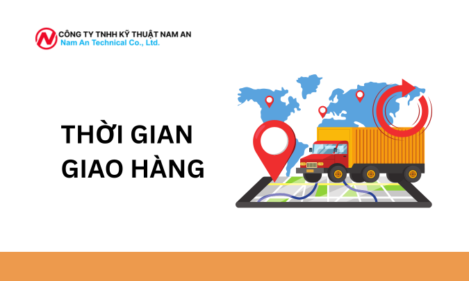 THỜI GIAN GIAO HÀNG tại nam an