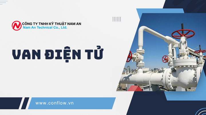 Van Điện Tử – Giải Pháp Tối Ưu Cho Các Hệ Thống Điều Khiển Hiện Đại tại nam an